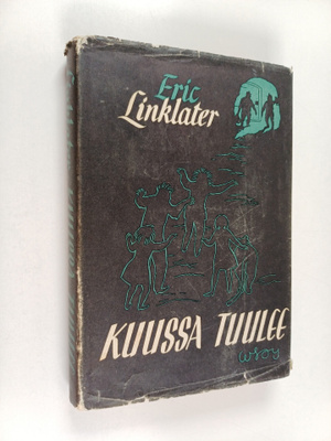 Eric Linklater : Kuussa tuulee