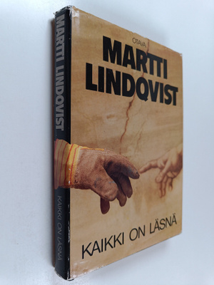 Martti Lindqvist : Kaikki on läsnä