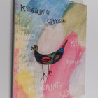 Kehrälintu silkkisiipi : runolaulukirja - pikkukuva 1