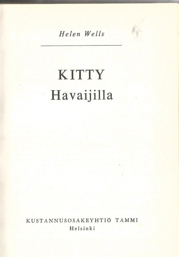 Helen Wells <> Kitty Havaiijilla