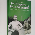 Esko S. Lahtinen : Painimatolta pallokentille : Töölön Ve... - pikkukuva 1