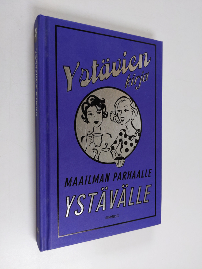 Alison Maloney : Ystävien kirja : maailman parhaalle ystä...
