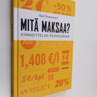 Outi Somervuori : Mitä maksaa? : hinnoittelun psykologiaa - pikkukuva 1