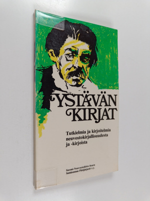 Ystävän kirjat : tutkielmia ja kirjoitelmia neuvostokirja...