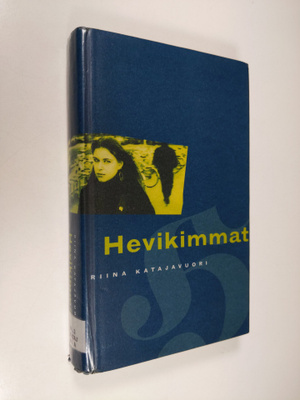 Riina Katajavuori : Hevikimmat