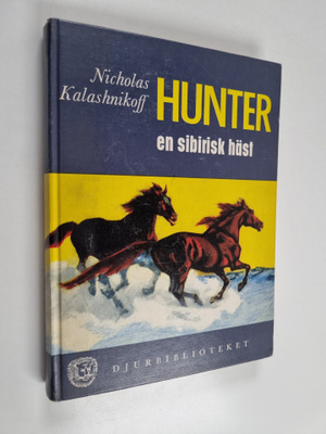 Nicholas Kalashnikoff : Hunter : en sibirisk häst