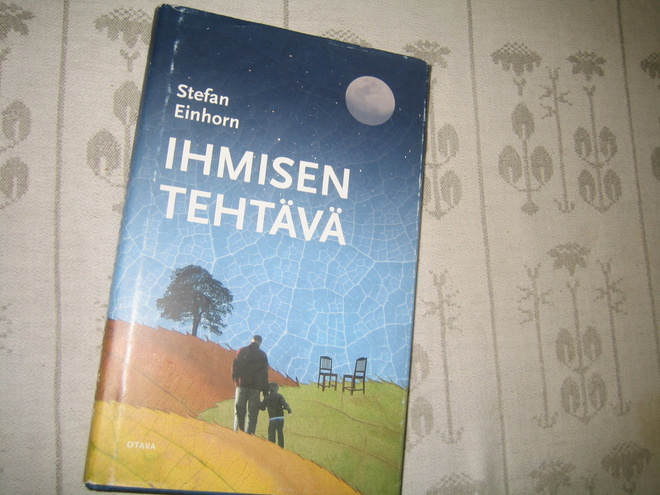 Stefan Einhorn - Ihmisen tehtävä (2008, 1.p.)
