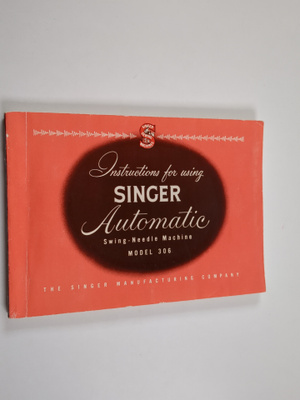 Instructions for using Singer automatic swing-needle mach...