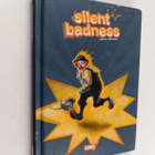 Kari A. Sihvonen : Silent Badness - pikkukuva 1