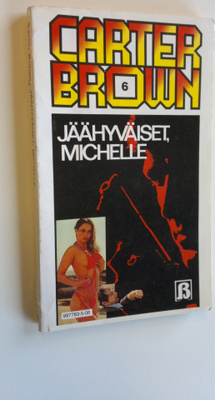 Carter Brown : Jäähyväiset, Michelle