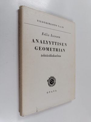 Felix Iversen : Analyyttisen geometrian tehtäväkokoelma