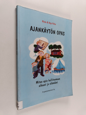 Risto Pelin ym. : Ajankäytön opas