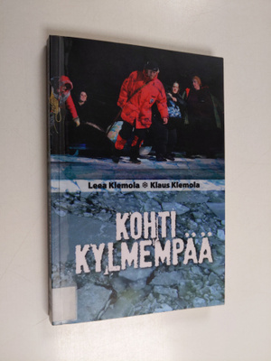 Leea Klemola : Kohti kylmempää