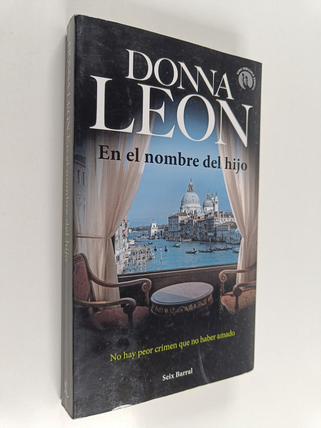 Donna Leon : En el nombre del hijo