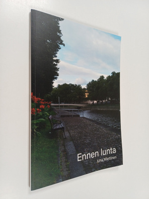 Juha Miettinen : Ennen lunta (signeerattu, tekijän omiste)