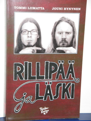 Jouni Hynynen : RILLIPÄÄ ja LÄSKI