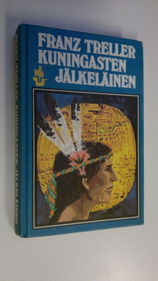 Franz Treller : Kuningasten jälkeläinen