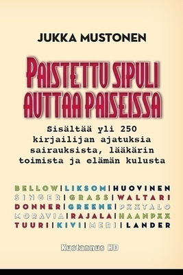 Jukka Mustonen: PAISTETTU SIPULI AUTTAA PAISEISSA