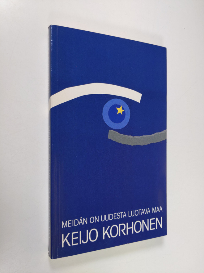 Keijo Korhonen : Meidän on uudesta luotava maa