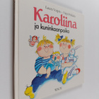 Laura Voipio : Karoliina ja kuninkaanpoika - pikkukuva 1