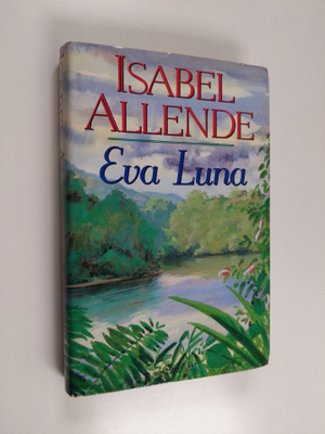 Isabel Allende : Eva Luna