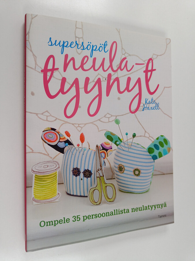 Kate Haxell : Supersöpöt neulatyynyt : ompele 35 persoona...