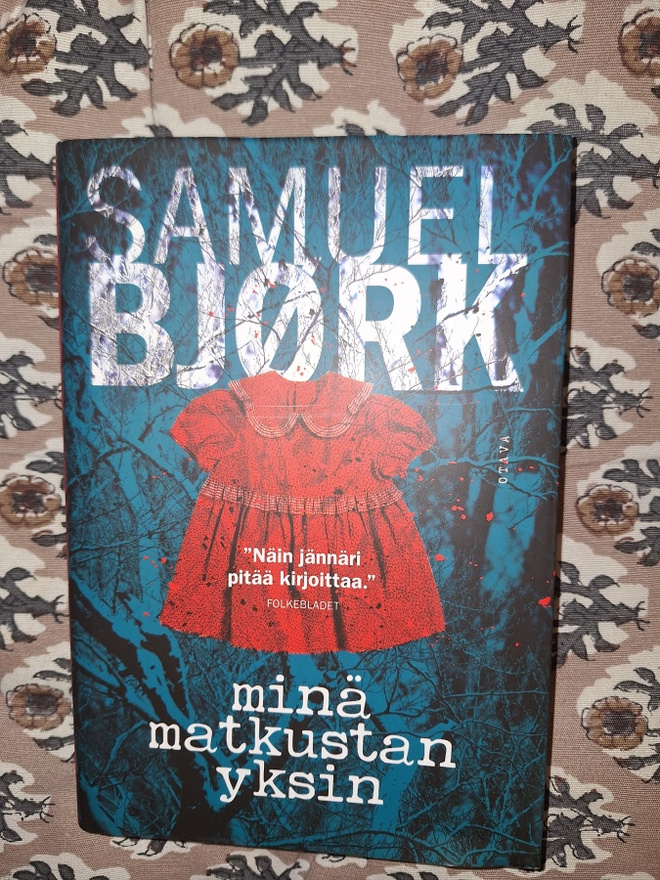 Samuel Björk : Minä matkustan yksin 1p