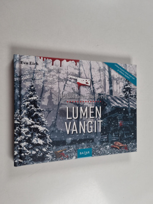 Eva Eich : Pakohuonemysteeri: Lumen vangit