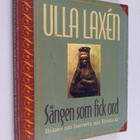 Ulla Laxen : Sången som fick ord : boken om barnets först... - pikkukuva 1