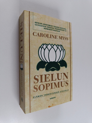 Caroline Myss : Sielun sopimus
