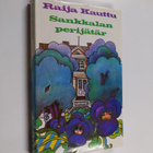 Raija Kauttu : Sankkalan perijätär - pikkukuva 1