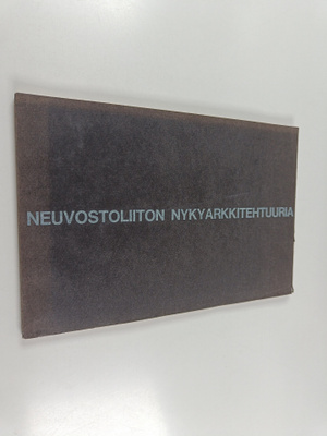 Neuvostoliiton nykyarkkitehtuuria