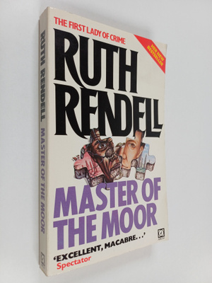 Ruth Rendell : Master of the moor