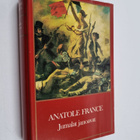 Anatole France : Jumalat janoavat ; Enkelten kapina - pikkukuva 1