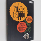 Jukka Koskelainen : Rakas rappio : pelastus ja perikato l... - pikkukuva 1