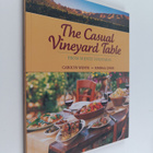 Carolyn Wente ym. : The Casual Vineyard Table - From Went... - pikkukuva 1