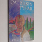 Kirsti Vilkama : Patriisin tytär - pikkukuva 1