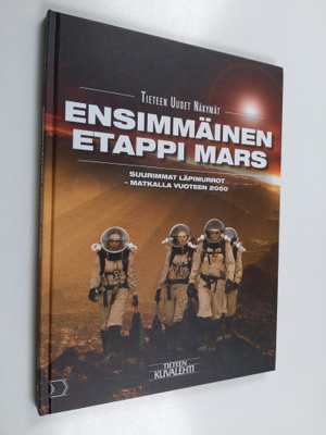 Jan Aagaard : Ensimmäinen etappi Mars - Suurimmat läpimur...