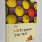 Antti Aro : 100 kysymystä ravinnosta - pikkukuva 1