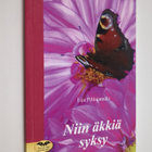 Eija Pihlajamäki : Niin äkkiä syksy (signeerattu, tekijän... - pikkukuva 1