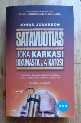 Jonas Jonasson - Satavuotias joka karkasi ikkunasta ja katos