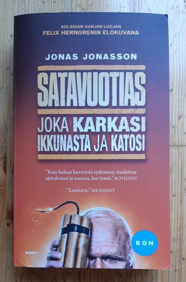 Jonas Jonasson - Satavuotias joka karkasi ikkunasta ja katos