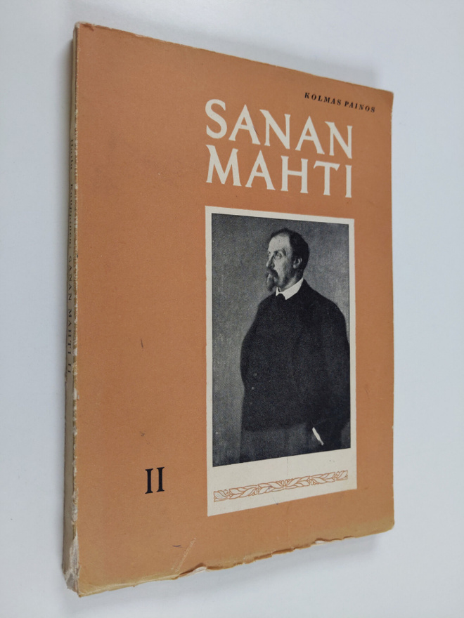 Eino Kauppinen ym. : Sanan mahti 2 : kansalliskirjallisuu...