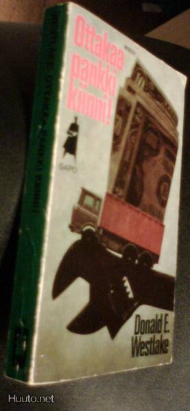 Donald E. Westlake: Ottakaa pankki kiinni! (1p.1974)Sis.pk:t