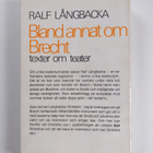 Ralf Långbacka : Bland annat om Brecht : texter om teater... - pikkukuva 2