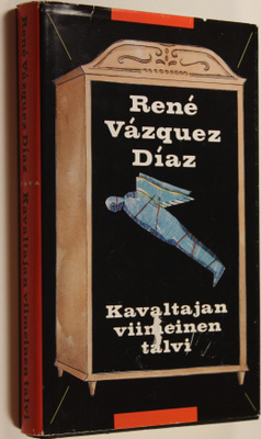 Rene Vazquez Diaz : Kavaltajan viimeinen talvi