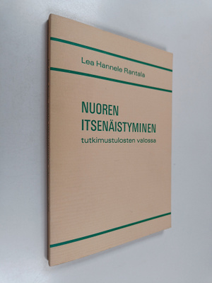 Lea Hannele Rantala : Nuoren itsenäistyminen tutkimustulo...