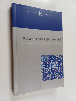 suomentanut Jaakko Hämeen-Anttila : Kuka murhasi Kyttyräs...