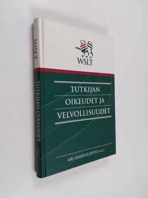 Tutkijan oikeudet ja velvollisuudet