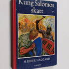 H. Rider Haggard : Kung Salomos skatt - pikkukuva 1